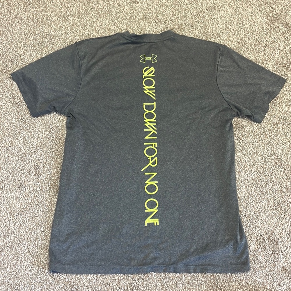 Under Armour Slow Down For No One Shirt